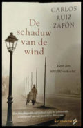 De schaduw van de wind - Carlos Ruiz Zafón - корица