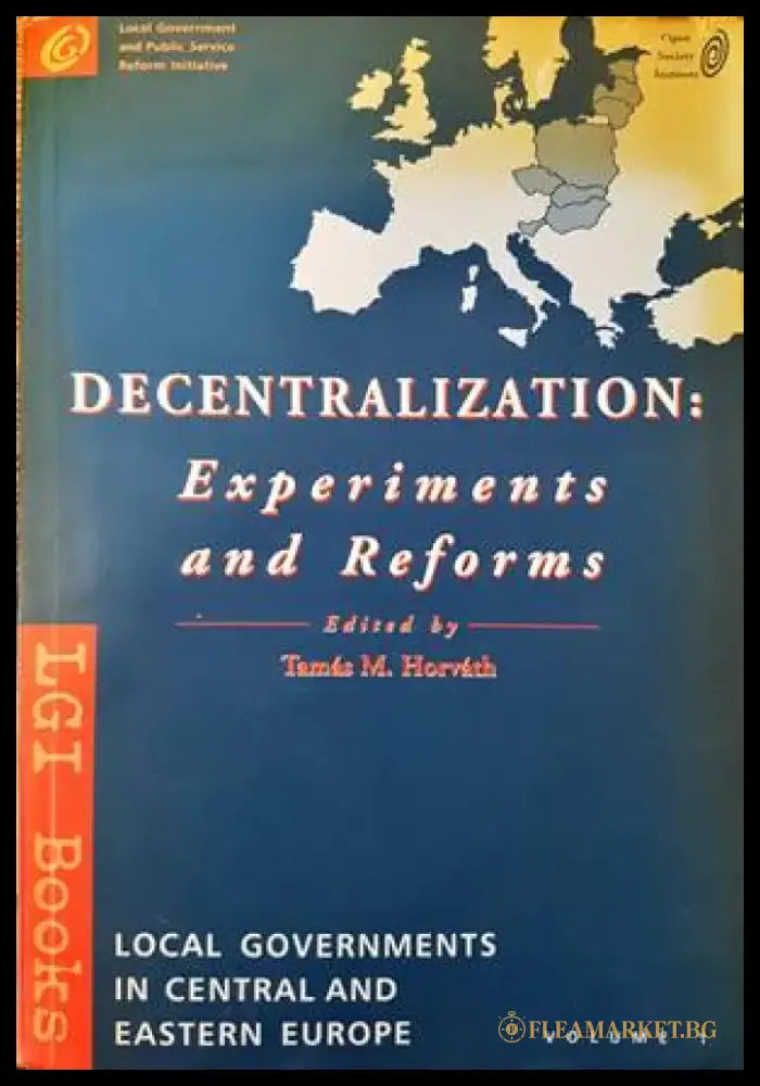 Decentralization: Experiments and Reforms - Книги