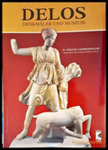 Delos - Denkmäler und Museum - Photini Zaphiropoulou - Krene 2013