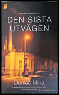Den sista utvägen - Denise Mina