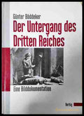 Der Untergang des Dritten Reiches - Günter Böddeker