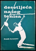 Desetljeca naseg tenisa - Книги