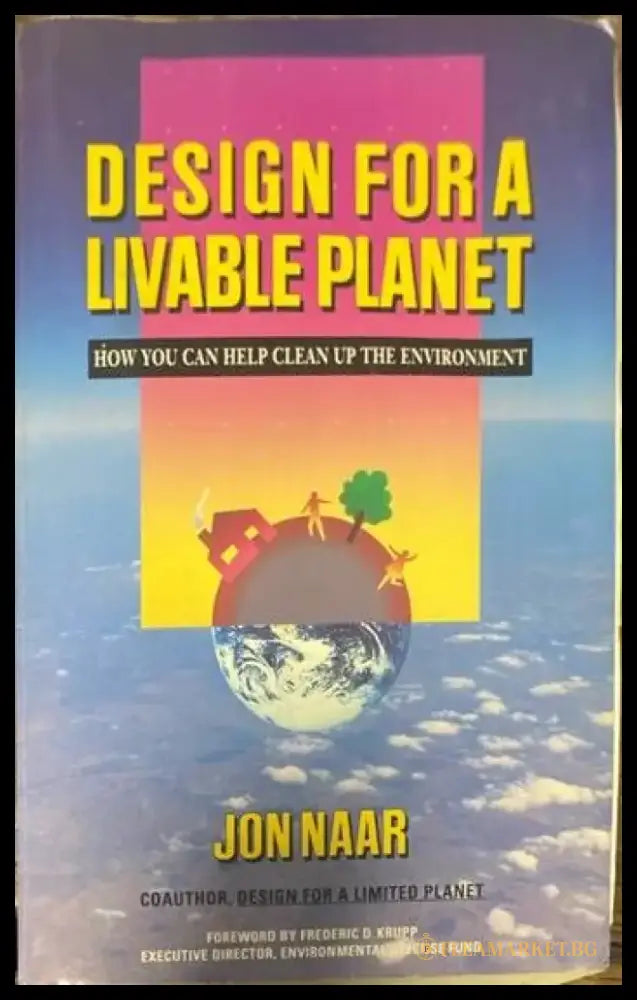 Design for a Livable Planet: How You Can Help Clean Up the Environment - Книги