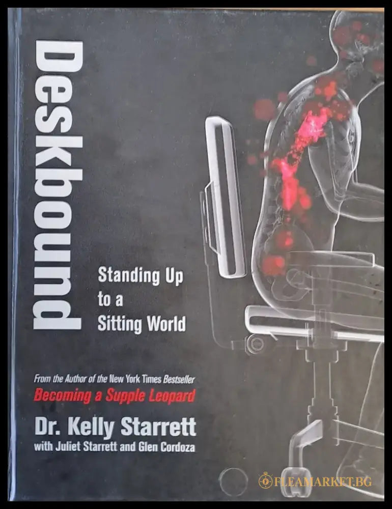 Deskbound. Standing Up to a Sitting World - Книги