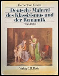 Deutsche Malerei des Klassizismus und der Romantik 1960-1840 - Книги