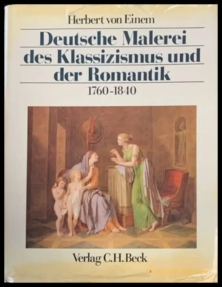 Deutsche Malerei des Klassizismus und der Romantik 1960-1840 - Книги