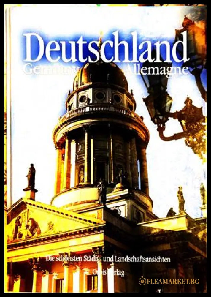 Deutschland / Germany / Allemagne – Die schönsten Städte- und Landschaftsansichten