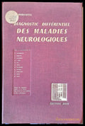 Diagnostic Differentiel Des Maladies Neurologiques - Книги