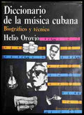 diccionario de la musica cubana - Книга