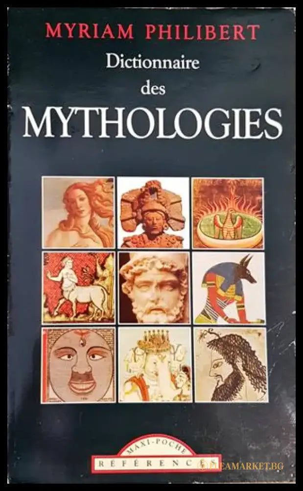 Dictionnaire des mythologies - Книги