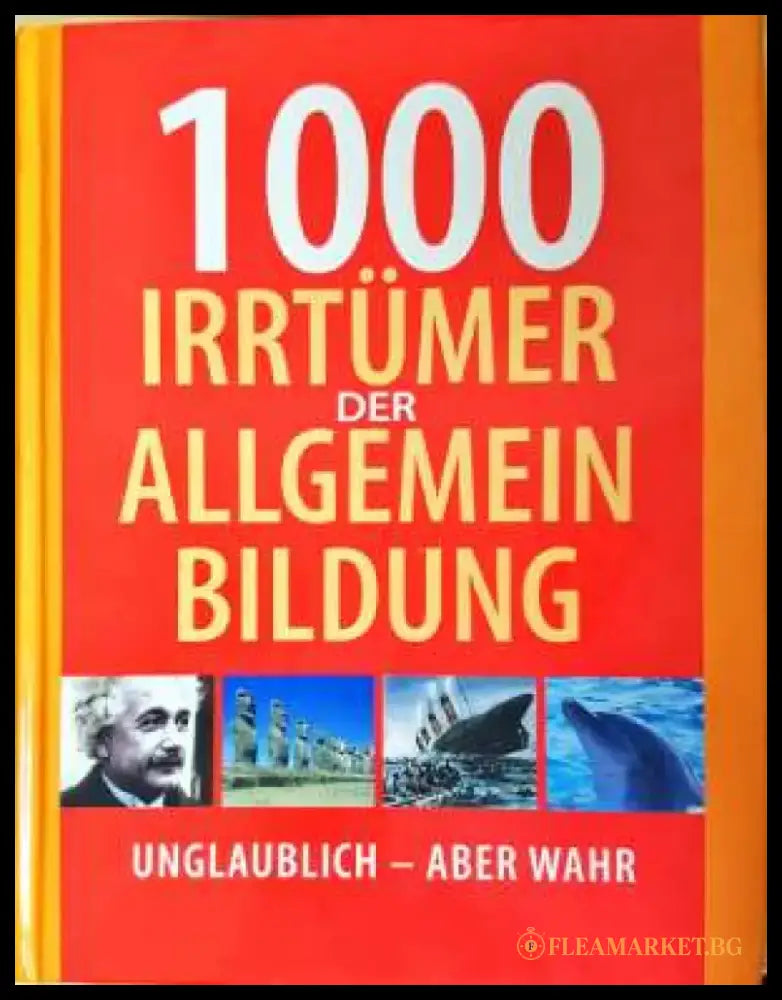 Die 1000 Irrtümer der Allgemeinbildung - Книга