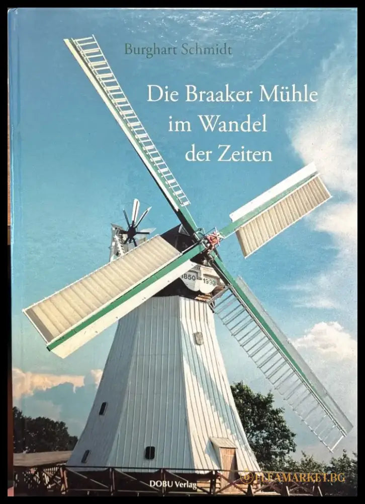 Die Braaker muhle im wandel der zeiten - Книги