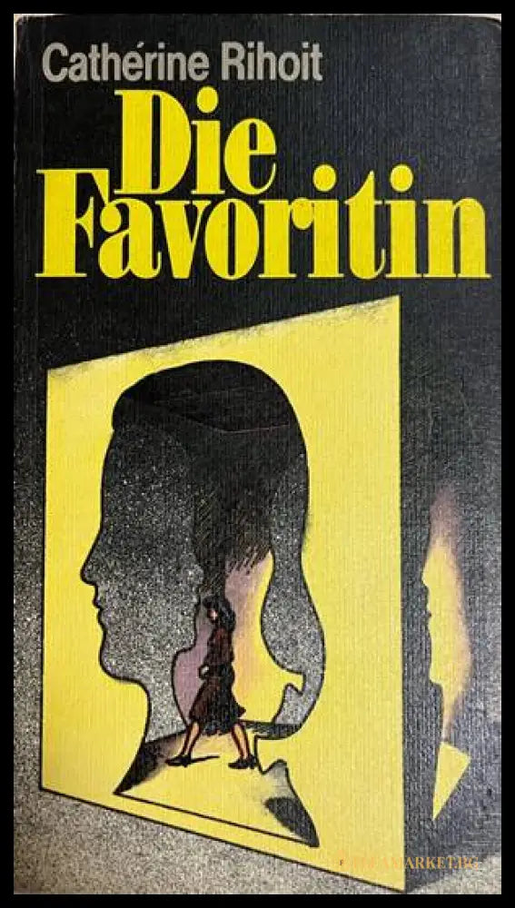 Die Favoritin - Cathérine Rihoit