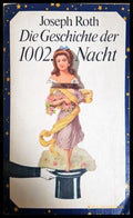 Die Geschichte der 1002. Nacht - Joseph Roth