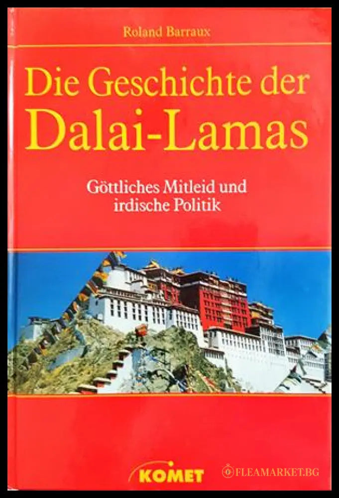Die Geschichte der Dalai Lamas (371806261618) - Roland Barraux - Книга