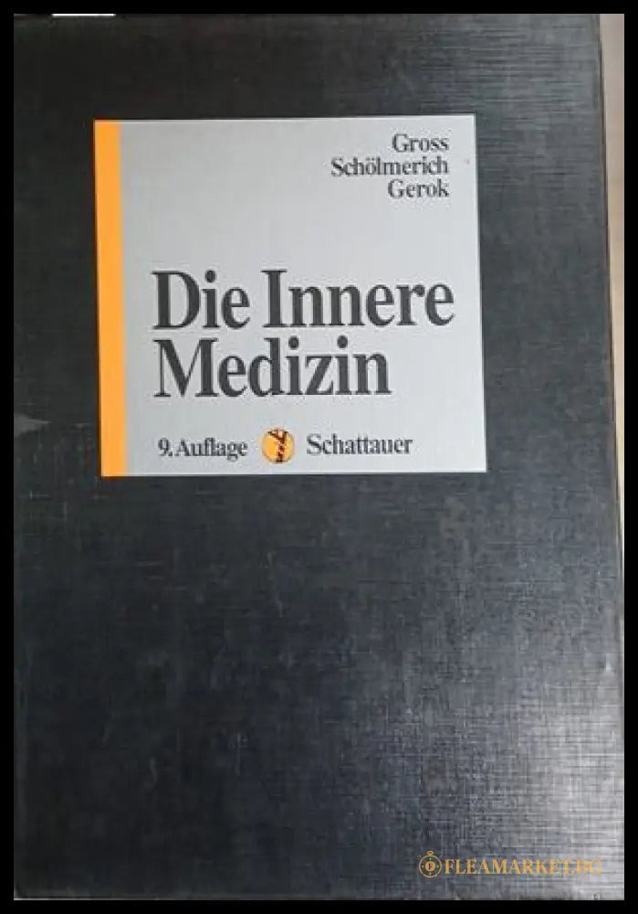 Die Innere Medizin – Gross, Schölmerich, Gerok – Schattauer 1996