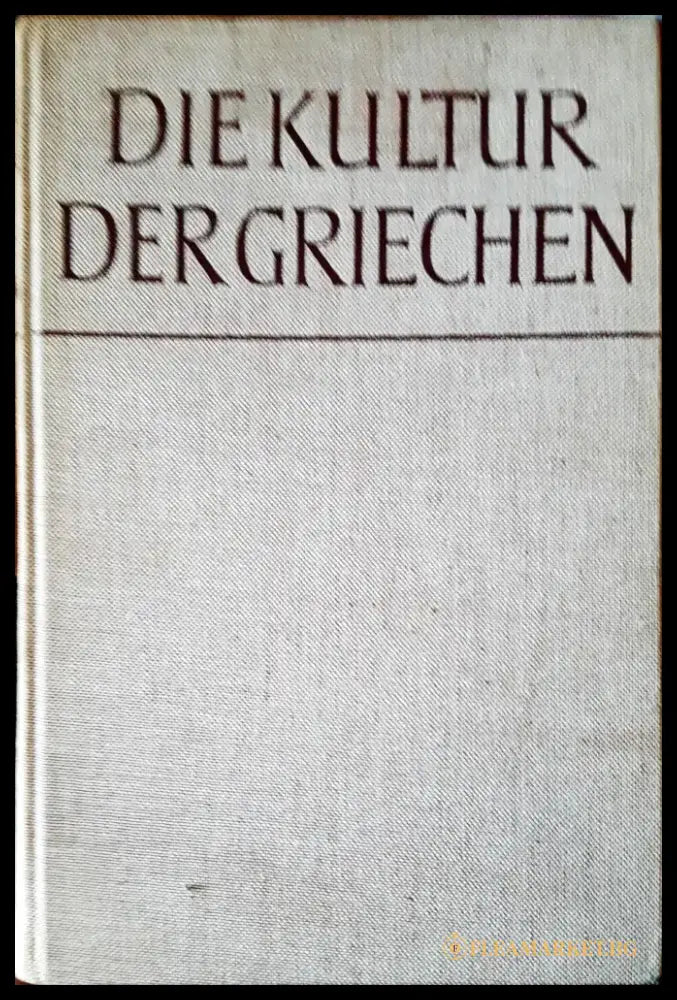 Die kultur dergrichen - Книги