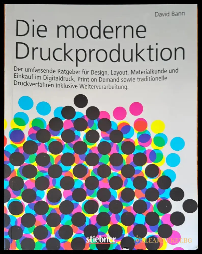Die moderne druckproduktion - Книги