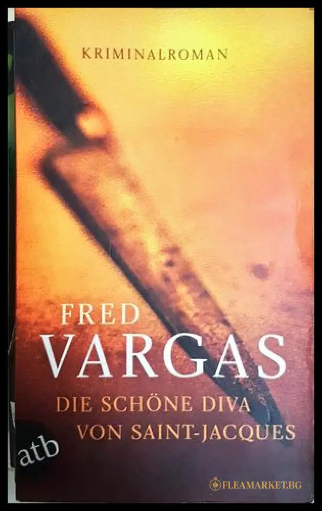 Die schöne Diva von Saint-Jacques - Fred Vargas