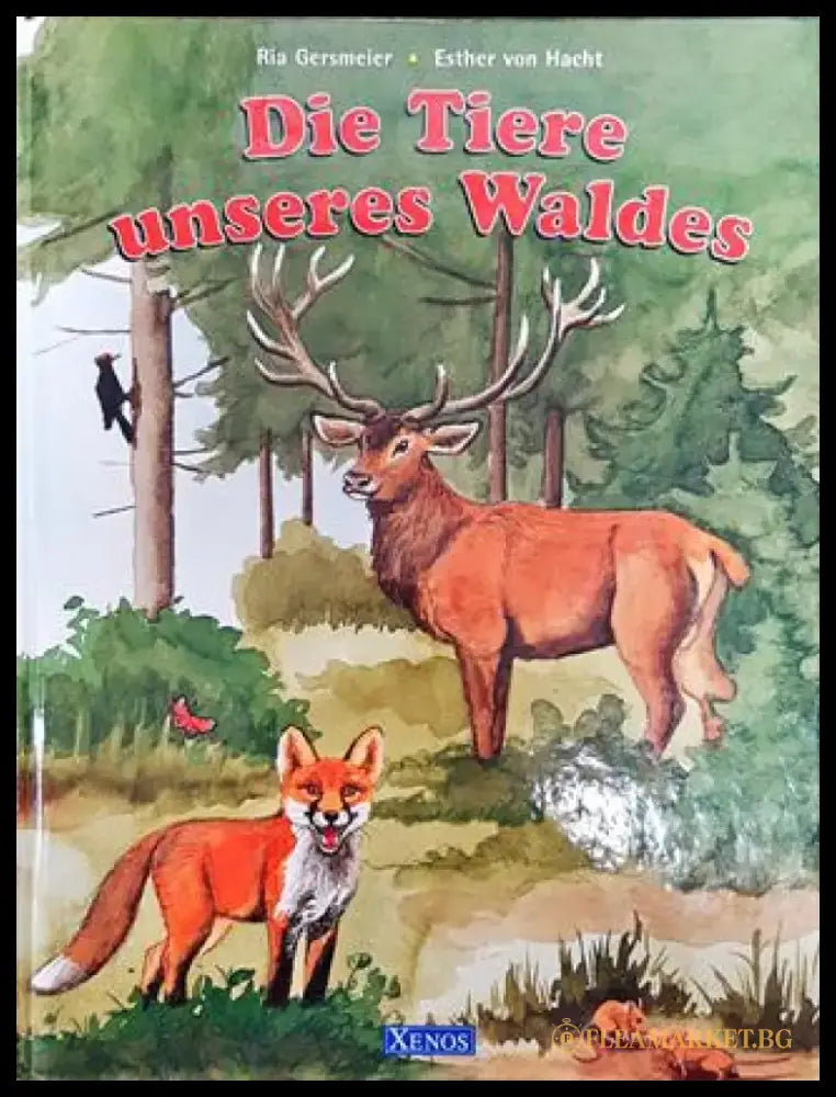 Die Tiere unseres Waldes - Книга