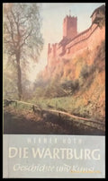 Die Wartburg Geschichte Und Kunst - Книги