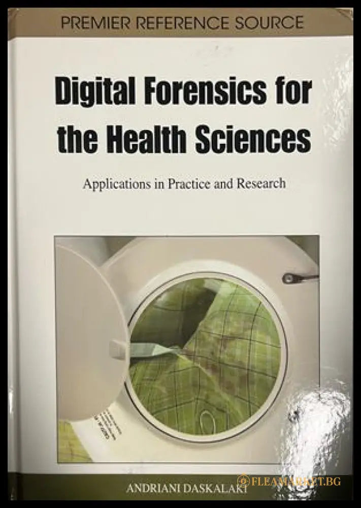 Корица на Digital Forensics for the Health Sciences