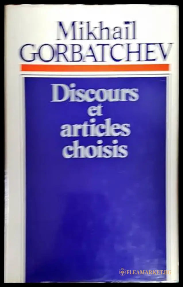 Discours et articles choisis - Книги