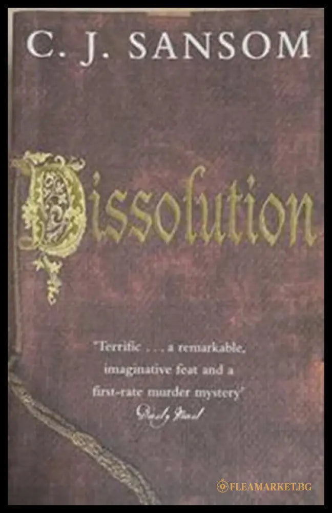 Dissolution – C. J. Sansom