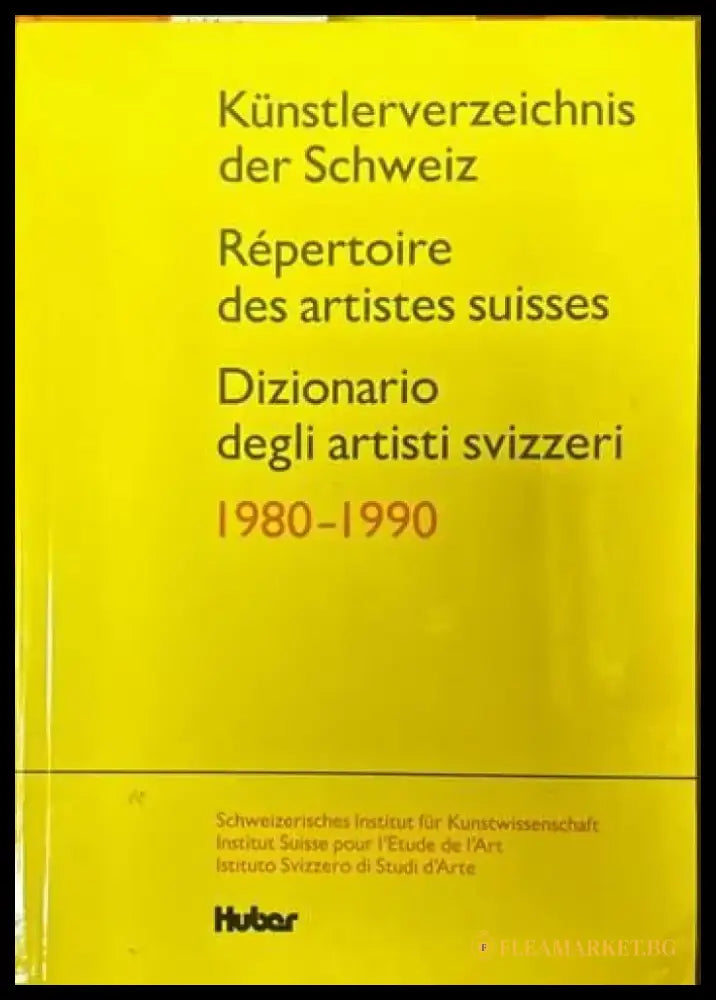 Dizionario degli artisti svizzeri. 1980-1990 - Книги