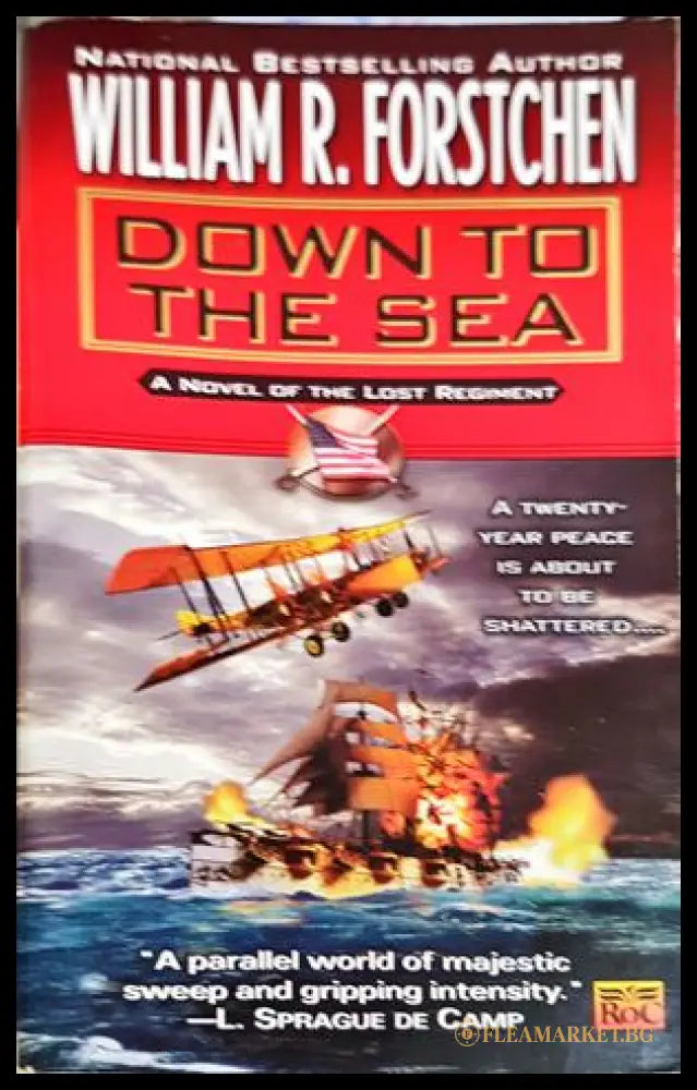 Down to the Sea - William R. Forstchen