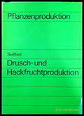 Drusch- und Hackfruchtproduction - Книги