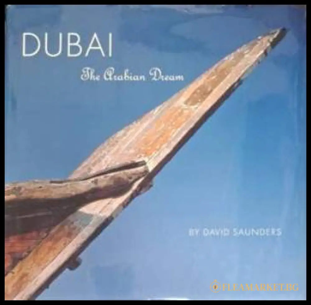 Корица на Dubai. The Arabian Dream