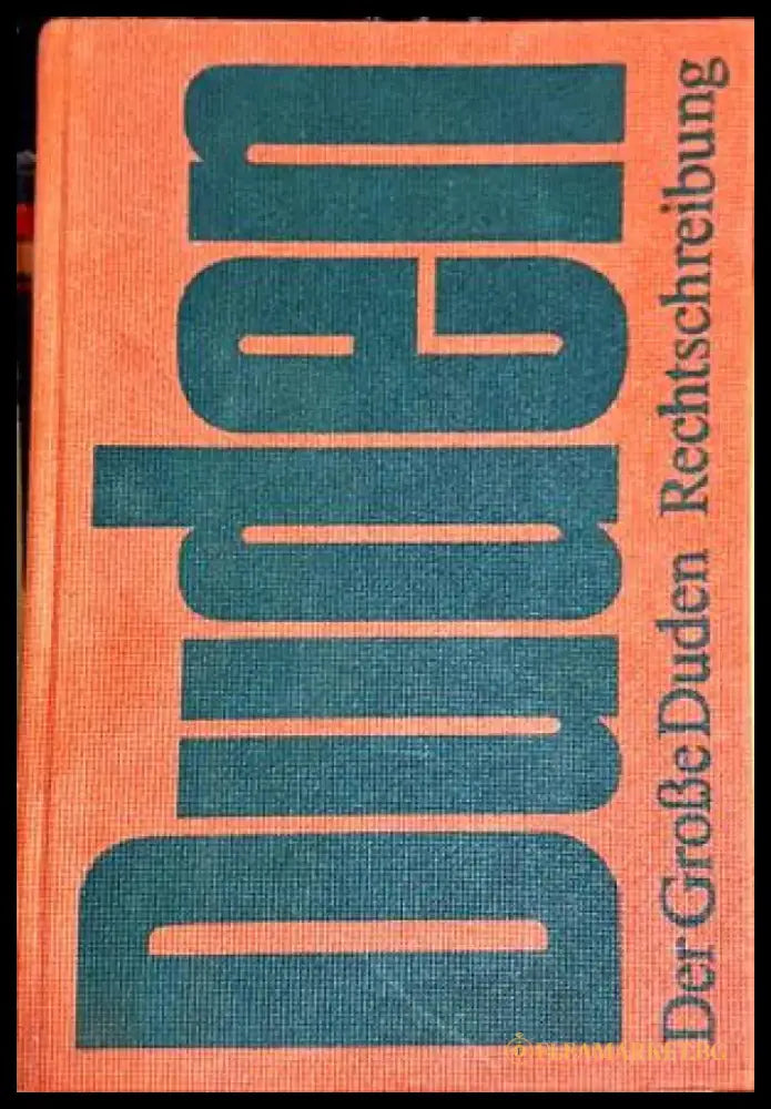 Duden Der Grobe Duden Rechtschreibung - Книги