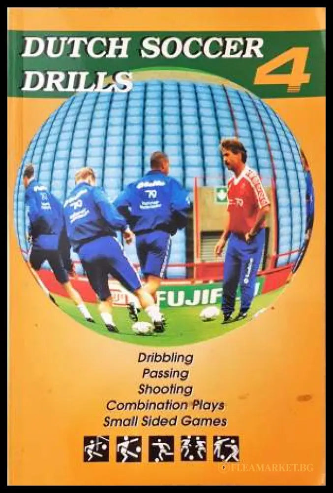 Dutch Soccer Drills 4 (332006261346) - Henny Kormelink - Книга
