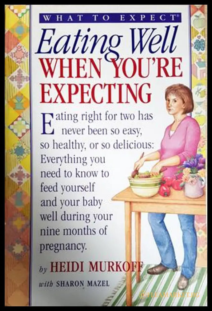 Eating well when you’re expecting (242906261706) - Heidi Murkoff - Книга