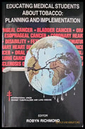 Educating medical students about tobaccco: planing and implementation - Книги