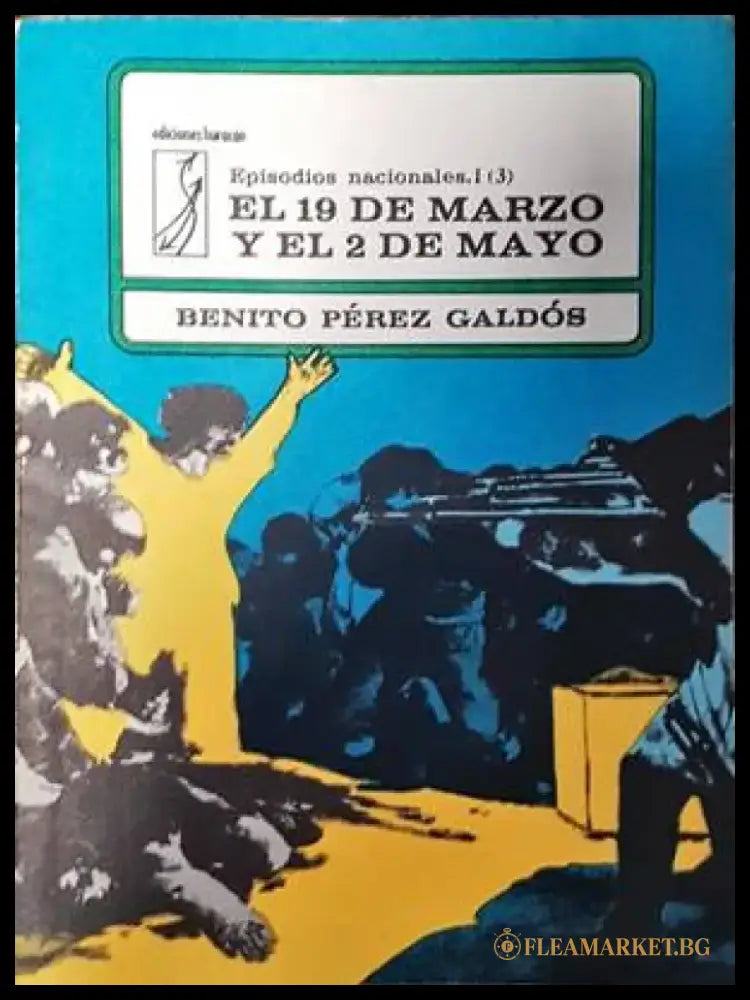 El 19 de marzo y el 2 de mayo - Книги