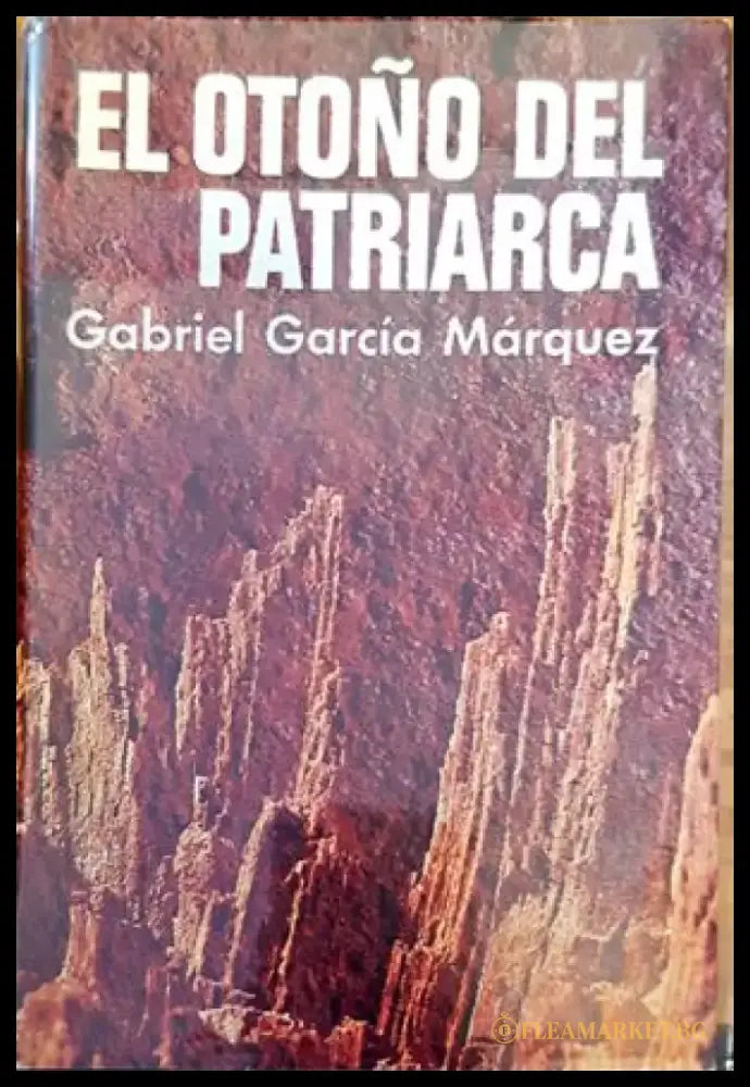 El otoño del patriarca - Книги