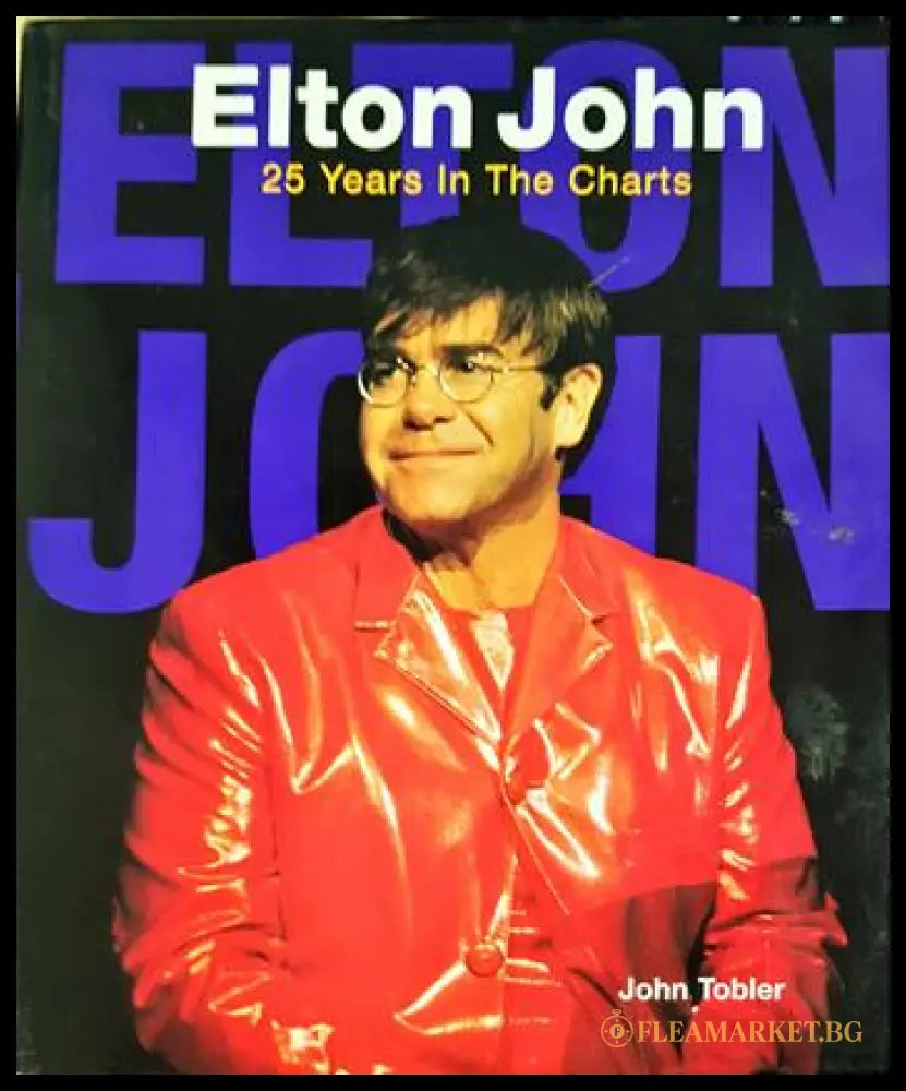 Elton John: 25 Years in the Charts (2704062616530) - John Tobler - Книга