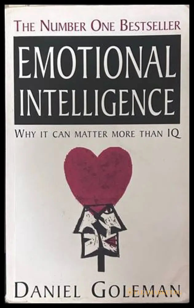 Emotional Intelligence - Daniel Goleman