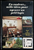 En couleur... mille idées pour agencer un petit logis - Jean-Bernard Leroy
