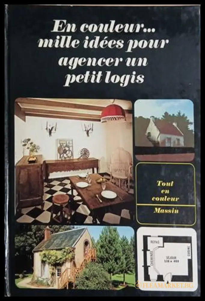 En couleur... mille idées pour agencer un petit logis - Jean-Bernard Leroy