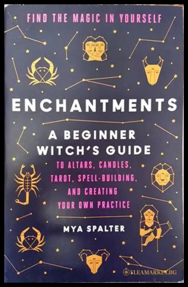 Enchantments. A beginner witch’s guide - Книги