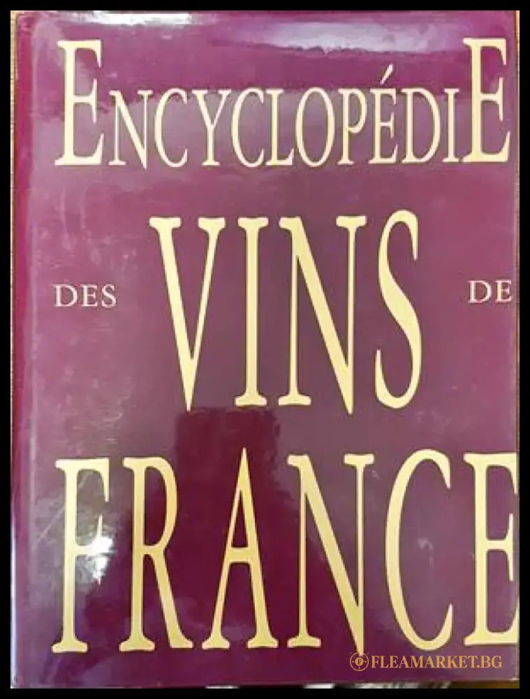 Encyclopedie des Vins de France - Книги