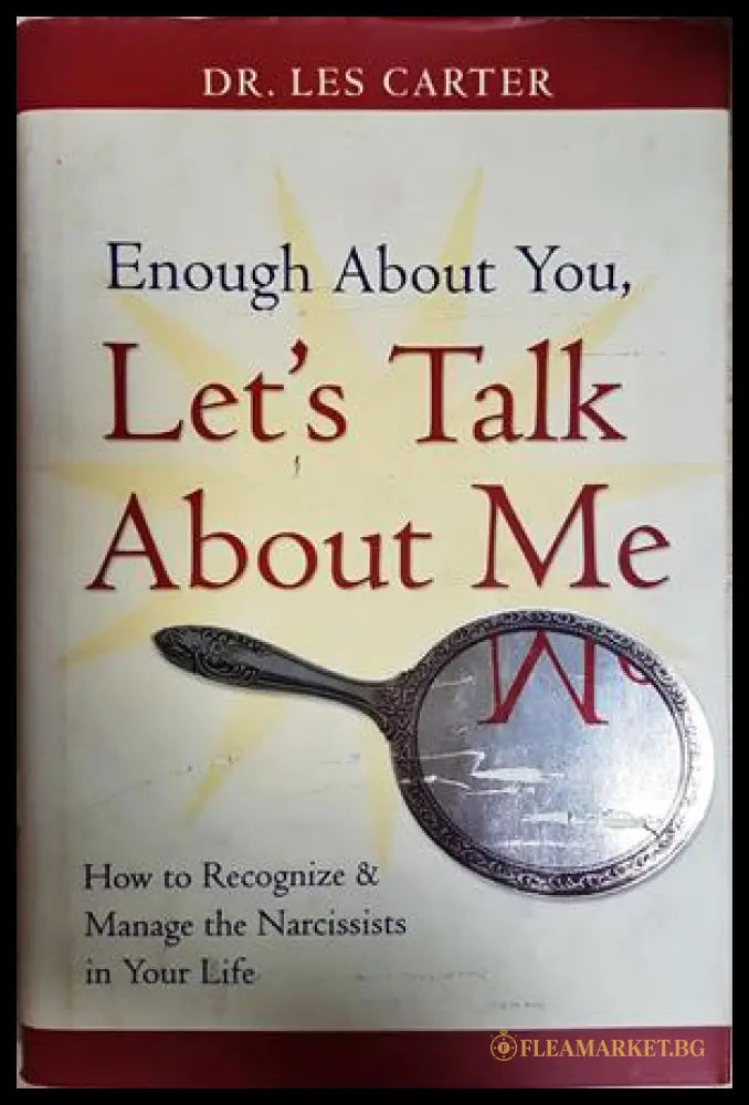 Enough About You, Let's Talk About Me - Les Carter