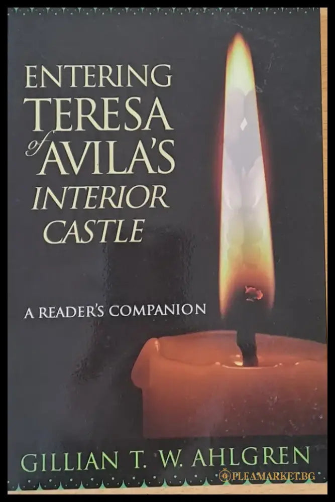 Entering Teresa Avila’s Interior Castle - Книги