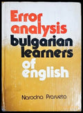 Error Analysis - Bulgarian Learners of English - Книги