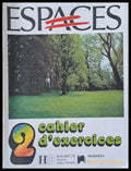 ESPACES. 2 cahier d’exercices - Книги