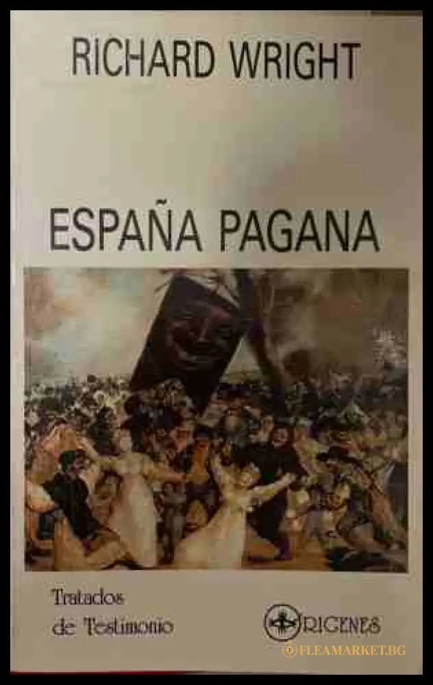 España Pagana - Richard Wright