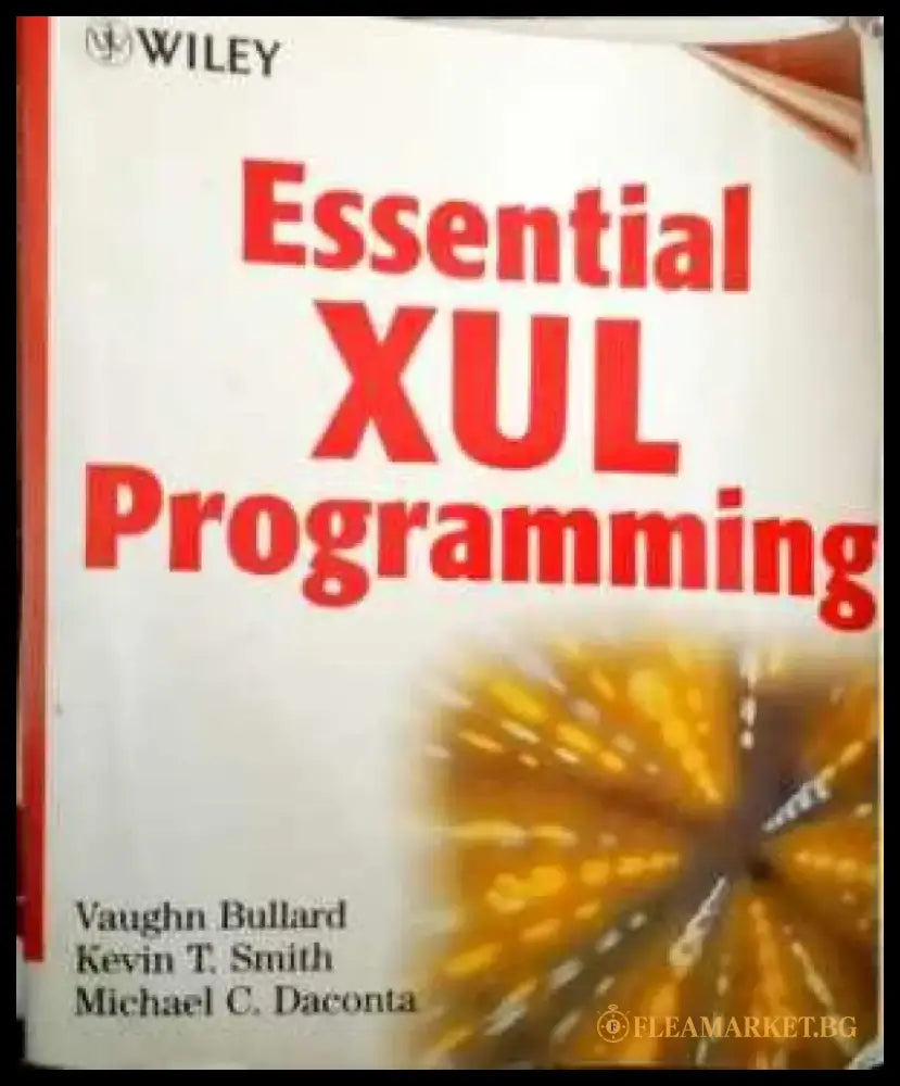 Essential XUL Programming - Книги